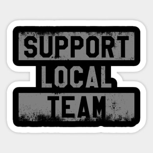 Support Local Team // V1 Sticker
